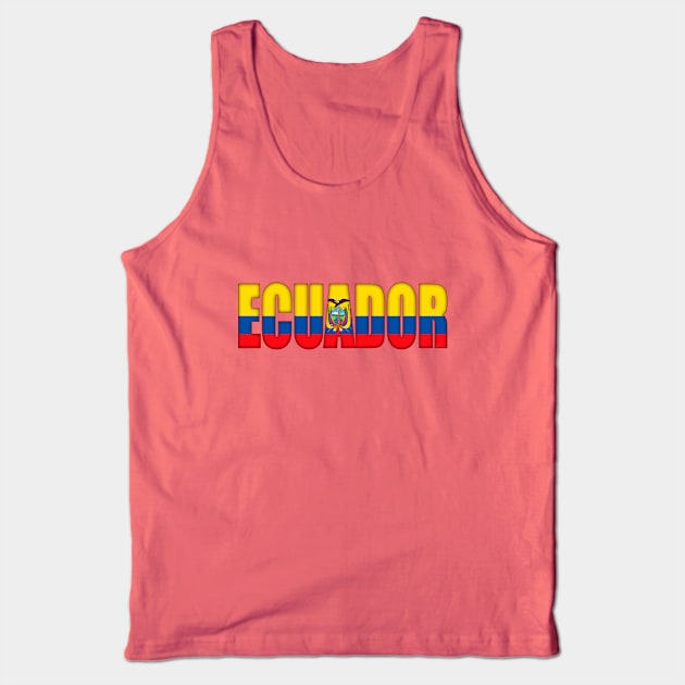 Ecuador Tank Top by SeattleDesignCompany